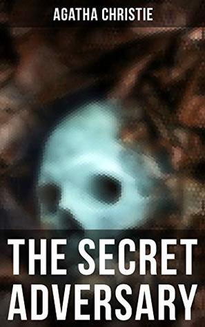 THE SECRET ADVERSARY: Enriched edition.
