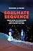 Soulmate Sequence by Richard La Ruina