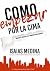Como Empezar por la Cima by Isaias Medina