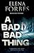 A Bad, Bad Thing (Eve West,...
