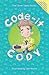 Code-it Cody (The Clever Tykes Storybooks & Resources for Entrepreneurial Education)