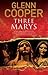 Three Marys (Cal Donovan, #2)