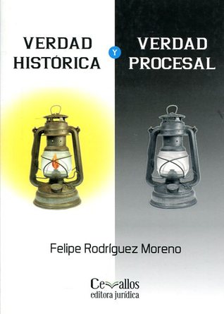Verdad Histórica y Verdad Procesal