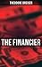 The Financier by Theodore Dreiser