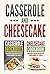 Casserole Cookbook: Delicio...