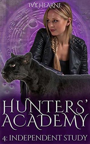 Independent Study (Hunters' Academy: Year One #3)
