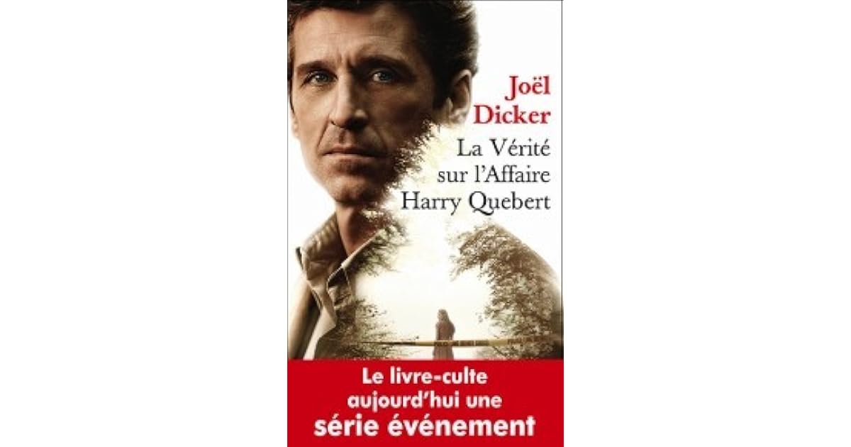 La Vérité Sur L Affaire Harry Quebert Résumé Par Chapitre La Vérité sur l'Affaire Harry Quebert by Joël Dicker