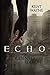 Echo Volumes 1 and 2: Combined Edition