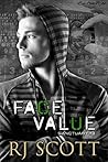 Face Value by R.J. Scott