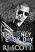 The Only Easy Day by R.J. Scott The Only Easy Day by R.J. Scott
