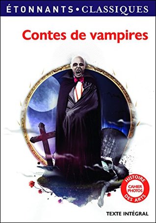Contes de vampires: Le Vampire - La Morte amoureuse - Le Mari vampire (Pocket Book)