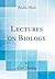 Lectures on Biology