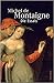 Die Essais by Michel de Montaigne