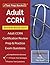 Adult CCRN Review Book 2019 by Test Prep Books 2018 & 2019...