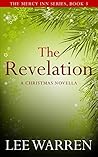 The Revelation: A Christmas Novella (Mercy Inn Series Book 3) The Revelation: A Christmas Novella (Mercy Inn Series Book 3)