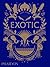 Exotic: A Fetish for the Foreign