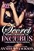 Secret Seductions of an Incubus