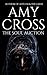 The Soul Auction by Amy Cross