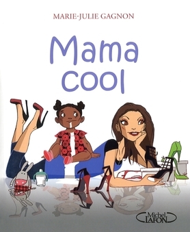 Mama cool - La mère parfaite n'existe pas ! (Paperback)