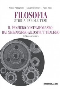 Filosofia - Storia, Parole, Temi. Il pensiero contemporaneo: dal neomarxismo allo Strutturalismo (Paperback)