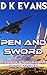 Pen And Sword by D.K. Evans