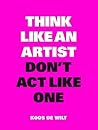 Think Like an Art...