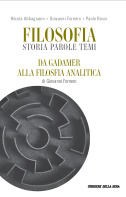 Filosofia. Storia, Parole, Temi. Da Gadamer alla Filosofia analitica. (Paperback)
