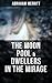 The Moon Pool & Dwellers in the Mirage