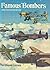 Famous Bombers of the Second World War