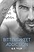Bittersweet Addiction (A Bittersweet Novel)