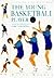 The Young Basketball Player