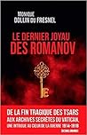 Le dernier joyau des Romanov by Monique Dollin du Fresnel