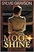 Moon Shine: Some secrets are too dangerous to keep...