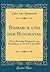 Bismarck und der Bundestag: Neue Berichte Bismarcks aus Frankfurt A. M. 1851 bis 1859 (Classic Reprint) (German Edition)