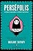 Persépolis by Marjane Satrapi