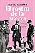 El rostro de la guerra by Martha Gellhorn