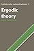 Ergodic Theory (Cambridge Studies in Advanced Mathematics Book 2)