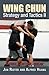 Wing Chun Strategy and Tactics Ii by Alfred Huang