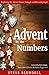 Advent by the Numbers: Exploring the advent season through numbers and prayers