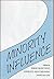 Minority Influence (Nelson-Hall Series in Psychology)