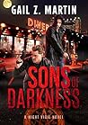 Sons of Darkness by Gail Z. Martin