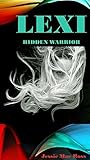 Lexi Hidden Warrior