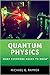 Quantum Physics by Michael G. Raymer