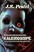 Kaleidoscope by J.R. Pestel