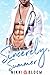 Sincerely, Summer: A Small Town Strangers to Lovers Romance