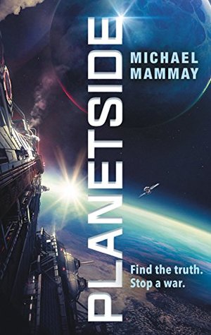 Portada de Planetside, de Michael Mammay