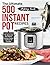 The Ultimate 500 Instant Po...