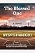 The Blessed One by Steve  Falconi
