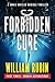 Forbidden Cure Part Three: ...