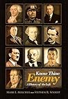Know Thine Enemy: A History of the Left: Volume 1 Know Thine Enemy: A History of the Left: Volume 1